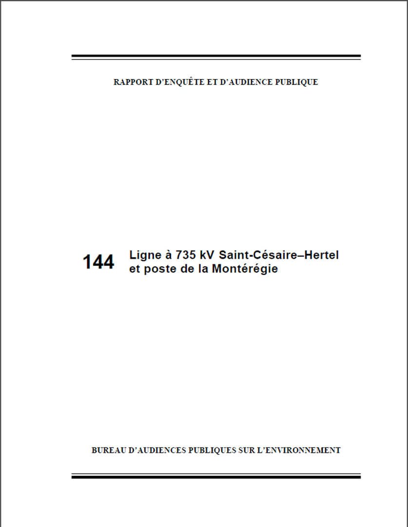 Ligne à 735 kV Saint-Césaire – Hertel et poste de la Montérégie rapport d’enquête et d’audience publique / [ressource électronique] : Bureau d’audiences publiques sur l’environnement