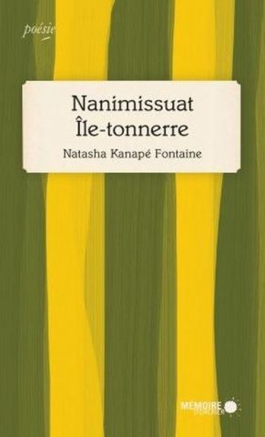 Nanimissuat, Île-tonnerre / Natasha Kanapé Fontaine