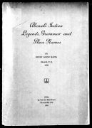 Abenaki indian legends, grammar and place names / by Henry Lorne Masta... ; [foreword by A. Irving Hallawell...]