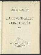 La jeune fille constellée : poèmes, Nantes, Le Cheval d'écume, p. 5, 12, 19